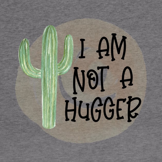 I Am Not A Hugger by CB Creative Images